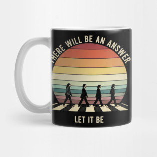 There Will Be An Answer Let It Be Retro Sunset Mug