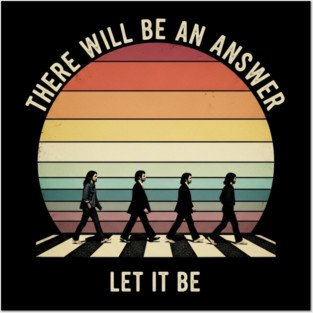 There Will Be An Answer Let It Be Retro Sunset Posters and Art