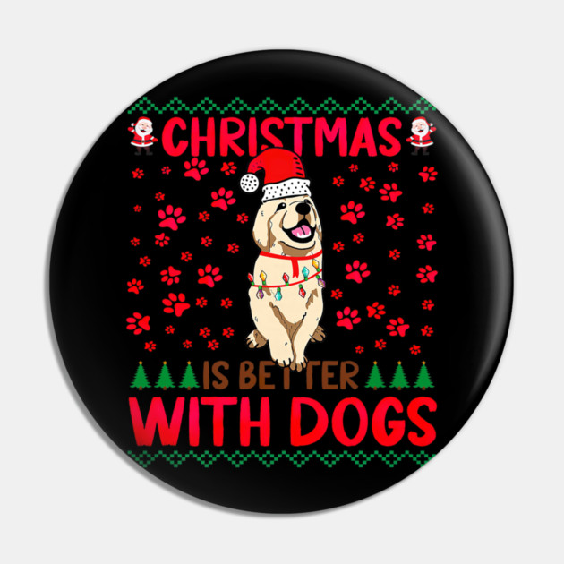 Christmas Is Better with Dogs Ugly Pin by yangho