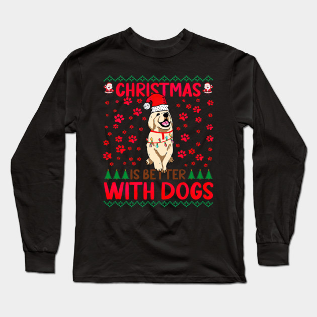 Christmas Is Better with Dogs Ugly Long Sleeve T-Shirt by yangho