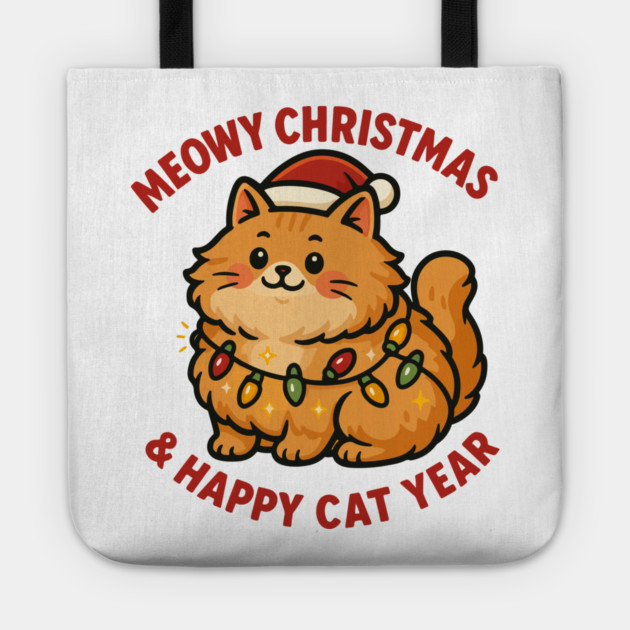 Meowy Christmas – Happy Cat Year – Funny Christmas Cat Graphic Tee Tote by Urbanprint