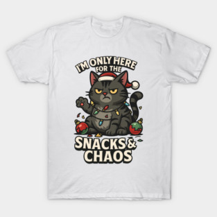 I’m Only Here for the Snacks & Chaos T-Shirt