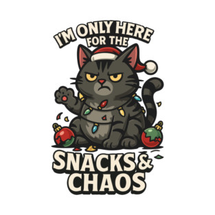 I’m Only Here for the Snacks & Chaos T-Shirt