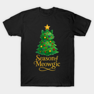 Season of Meowgic – Christmas Tree Cat – Funny Holiday Cat Lover T-Shirt
