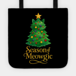Season of Meowgic – Christmas Tree Cat – Funny Holiday Cat Lover Tote