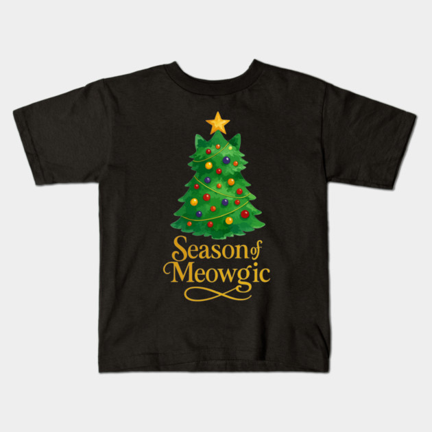 Season of Meowgic – Christmas Tree Cat – Funny Holiday Cat Lover Kids T-Shirt by Urbanprint