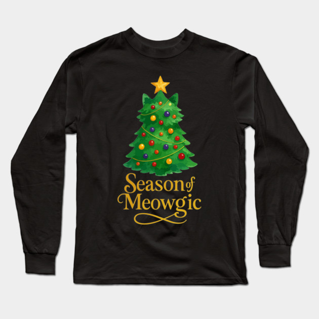 Season of Meowgic – Christmas Tree Cat – Funny Holiday Cat Lover Long Sleeve T-Shirt by Urbanprint