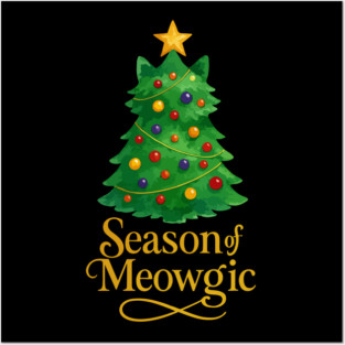 Season of Meowgic – Christmas Tree Cat – Funny Holiday Cat Lover Posters and Art