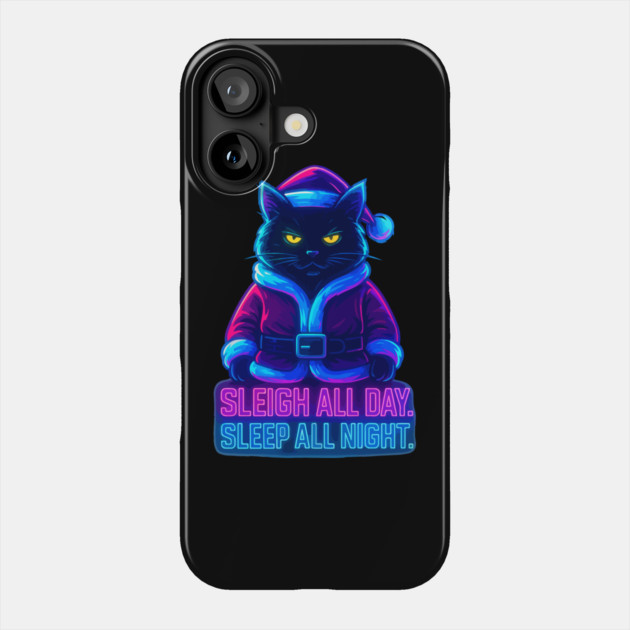 Neon Cyberpunk Street Cat – Sleigh All Day Sleep All Night – Urban Streetwear Glow Phone Case by Urbanprint
