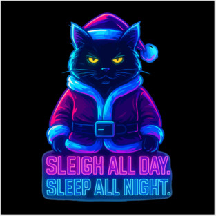 Neon Cyberpunk Street Cat – Sleigh All Day Sleep All Night – Urban Streetwear Glow Posters and Art