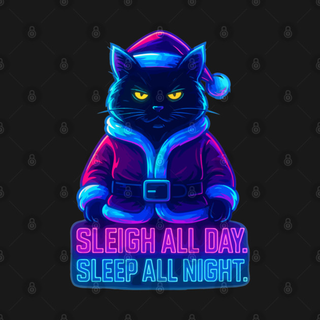 Neon Cyberpunk Street Cat – Sleigh All Day Sleep All Night – Urban Streetwear Glow by Urbanprint