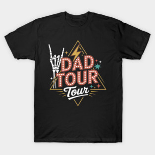 Dad The Fatherhood Tour T-Shirt