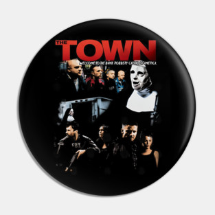 The Town Welcome To The Bank Pin