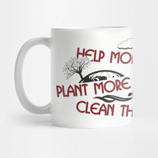 Help More Bees Plant More Trees Clean The Seas Mug