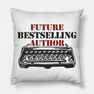 Future Bestselling Author Word Nerd Pillow