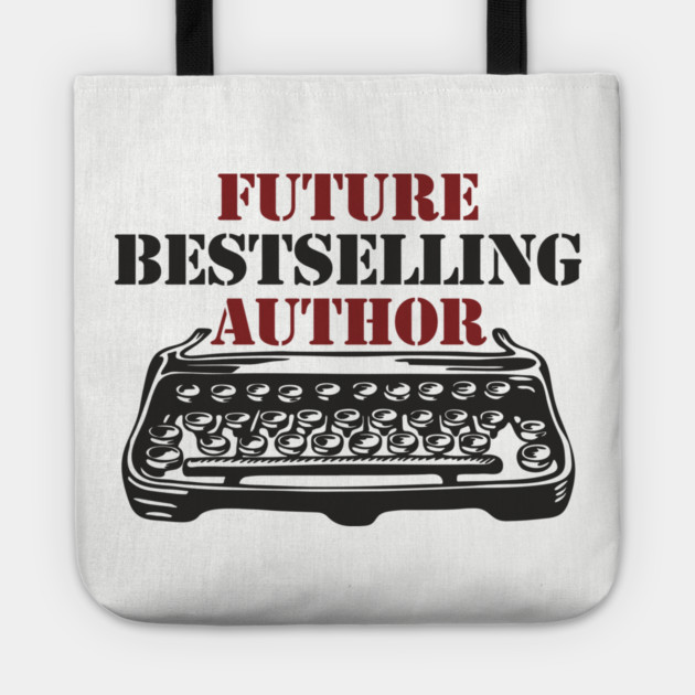 Future Bestselling Author Word Nerd Tote by Anticorporati