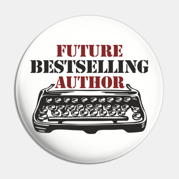 Future Bestselling Author Word Nerd Pin by Anticorporati