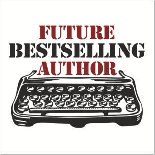 Future Bestselling Author Word Nerd Posters and Art