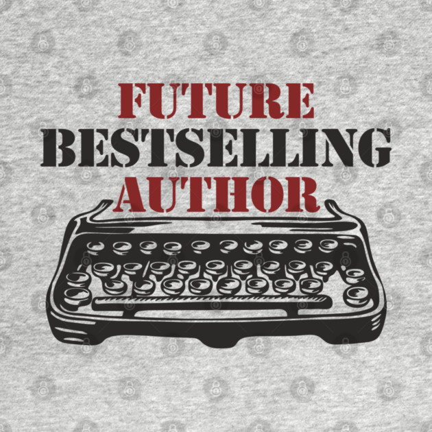 Future Bestselling Author Word Nerd by Anticorporati