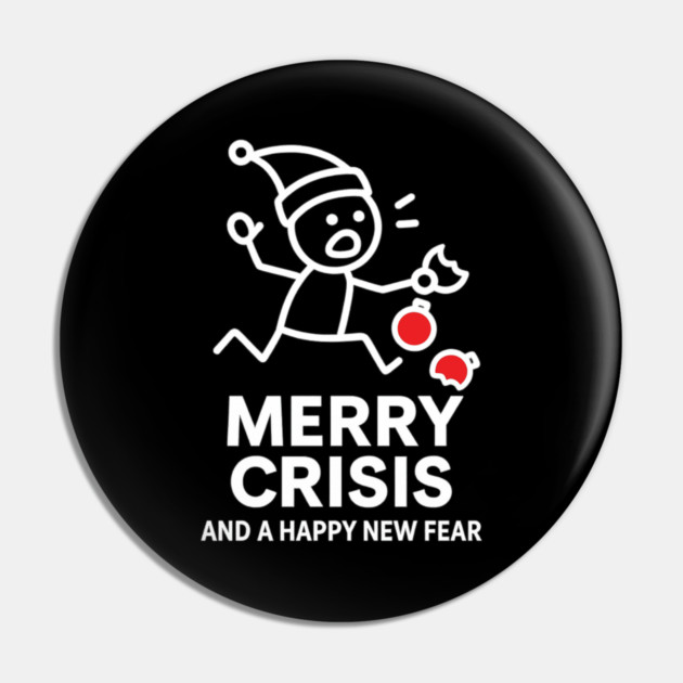 Merry Crisis Funny Christmas Shirt – Stick Figure Holiday Humor Tee – Relatable Xmas Gift for Friends, Coworkers, and Parents Pin by Anne Lee