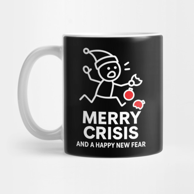 Merry Crisis Funny Christmas Shirt – Stick Figure Holiday Humor Tee – Relatable Xmas Gift for Friends, Coworkers, and Parents by Anne Lee