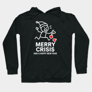 Merry Crisis Funny Christmas Shirt – Stick Figure Holiday Humor Tee – Relatable Xmas Gift for Friends, Coworkers, and Parents Hoodie