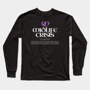 Midlife Crisis Band Logo Parody – Forty and Furious Album Design Long Sleeve T-Shirt