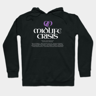 Midlife Crisis Band Logo Parody – Forty and Furious Album Design Hoodie