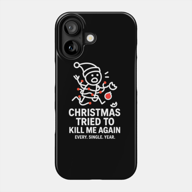 Funny Christmas Stick Figure Shirt – Holiday Chaos Tee – Relatable Xmas Gift for Coworkers, Parents, and Friends Phone Case by Anne Lee