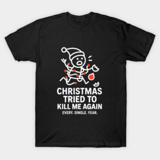 Funny Christmas Stick Figure Shirt – Holiday Chaos Tee – Relatable Xmas Gift for Coworkers, Parents, and Friends T-Shirt