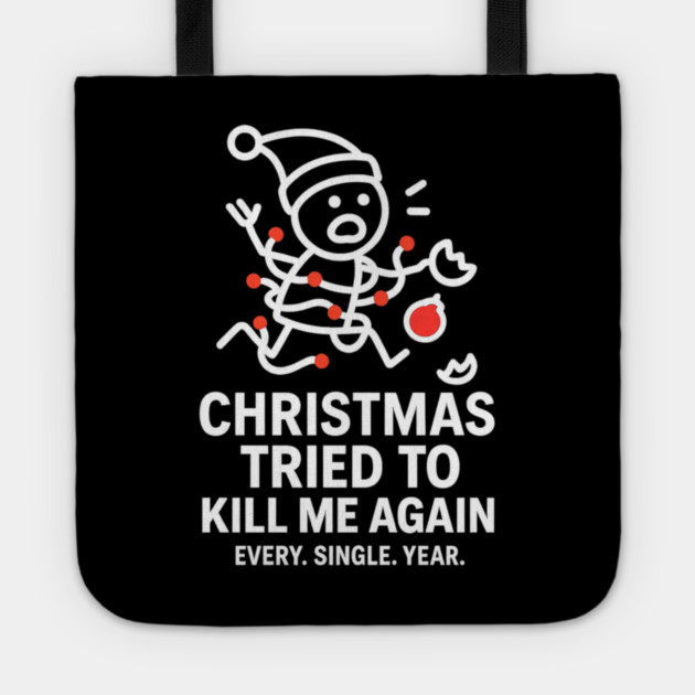 Funny Christmas Stick Figure Shirt – Holiday Chaos Tee – Relatable Xmas Gift for Coworkers, Parents, and Friends Tote by Anne Lee