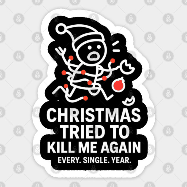 Funny Christmas Stick Figure Shirt – Holiday Chaos Tee – Relatable Xmas Gift for Coworkers, Parents, and Friends Sticker by Anne Lee