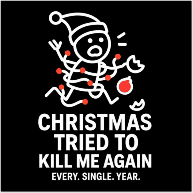 Funny Christmas Stick Figure Shirt – Holiday Chaos Tee – Relatable Xmas Gift for Coworkers, Parents, and Friends Wall Art by Anne Lee