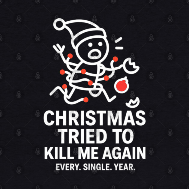 Funny Christmas Stick Figure Shirt – Holiday Chaos Tee – Relatable Xmas Gift for Coworkers, Parents, and Friends by Anne Lee