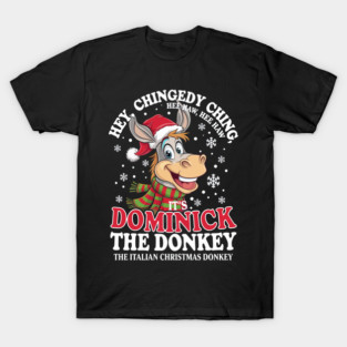 DOMINICK THE DONKEY ITALIAN CHRISTMAS DONKEY T-Shirt