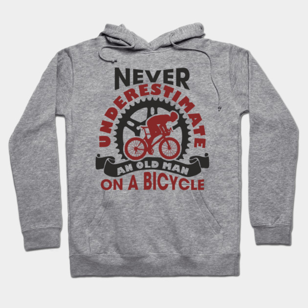 Never Underestimate an Old Man on a Bicycle Hoodie by Anticorporati