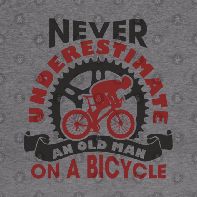 Never Underestimate an Old Man on a Bicycle by Anticorporati
