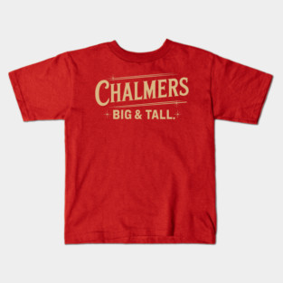 chalmers-big-and-tall Kids T-Shirt