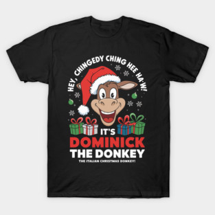 DOMINICK THE DONKEY CHRISTMAS FUNNY T-Shirt