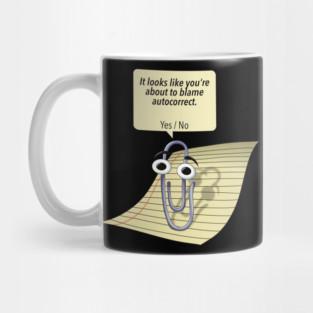 It looks like you_re about to blame autocorrect. Yes _ No Mug