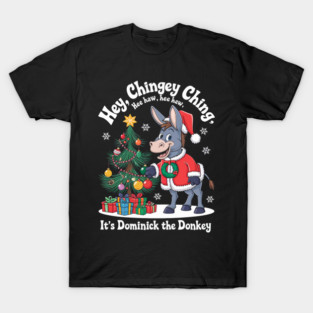 IT'S DOMINICK THE DONKEY CHRISTMAS T-Shirt