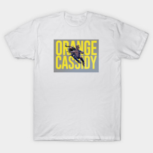 Orange Cassidy! T-Shirt