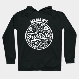 Memaw’s Favorite - Cute Grandchild Gift for Grandma Hoodie