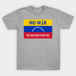 No Blood For Oil T-Shirt