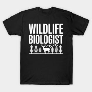 Wildlife Biologist T-Shirt