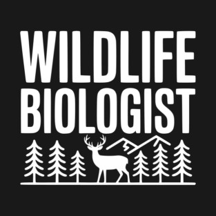Wildlife Biologist T-Shirt