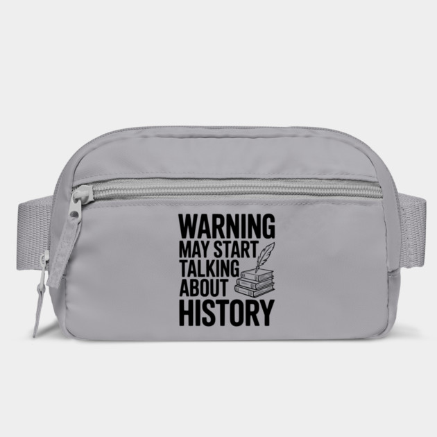 Warning May Start Talking about History by Frank Ring