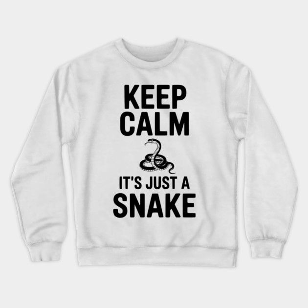 Keep Calm It's Just a Snake Crewneck Sweatshirt by Frank Ring