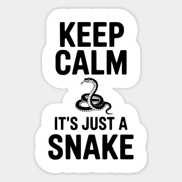 Keep Calm It's Just a Snake Magnet by Frank Ring