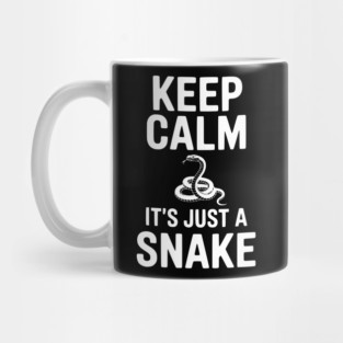 Keep Calm It's Just a Snake Mug